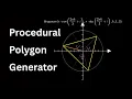 Procedural Polygon Generator With Trigonometry
