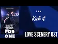 Download Lagu Tan – Kick it (Love Scenery OST)