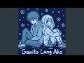 Ganito Lang Ako