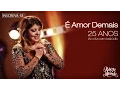 Download Lagu Roberta Miranda - É Amor Demais | DVD 25 anos Ao vivo em estúdio (Vídeo Oficial)