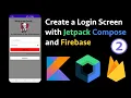 Create a Login Screen with Jetpack Compose and Firebase Part 2