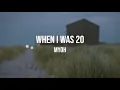 Lagu MYOH - When I Was 20 (Official Lyric Video)
