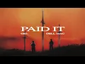 gio., Dell Mac - PAID IT (Official Audio)