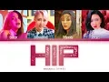 Download Lagu MAMAMOO HIP Lyrics (마마무 HIP 가사) [Color Coded Lyrics/Han/Rom/Eng]