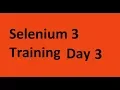 Selenium 3 Tutorial Day 3