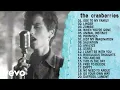 Download Lagu The Cranberries Greatest Hits Full Album - The Cranberries Best Songs