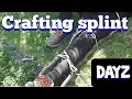 DAYZ 1 10 Update How To Craft Leg Splint Ps4 Pro gameplay xboxone Pc Ps5 series X