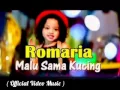 Romaria   Malu Sama Kucing  Official Video Clip + Lyrics