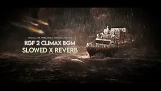 kgf 2 climax bgm rocky on ship slow x reverb 5 languages
