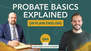 Michigan Probate Basics Explained Q A Session With Estate Attorney In Plain English