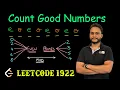 Count Good Numbers Leetcode 1922