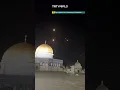 Interceptions in skies over Al Aqsa