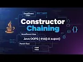 Constructor Chaining in Java this and super OOPS Tutorial