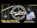 Lagu GELAS RETAK (VERSI ORIGINAL) - VOC. SEPTI NISSA | DUA PUTRA | EDISI LATIHAN JUMAT 28 NOVEMBER 2025