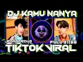 Download Lagu DJ KAMU NANYA - DJ CAMPURAN VIRAL TIKTOK 2022 JEDAG JEDUG FULL BASS TERBARU