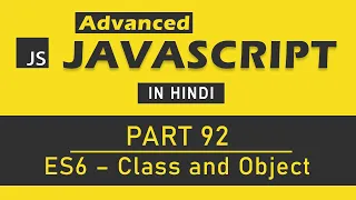 Advanced JavaScript Tutorial in Hindi Part 92 - ES6 Class Object and Inheritance in JavaScript