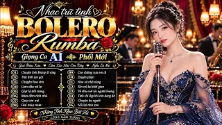 Thành Phố Buồn I Liên Khúc RUMBA BOLERO TRỮ TÌNH Phối Mới AI Toàn Bài Hay |Ru Ngủ Về Đêm