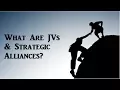 What Is A Joint Venture Strategic Alliance
