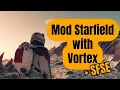 How To Mod Starfield Using Vortex A Complete Guide