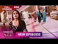 Lagu Rangbaazi Dilon Ki | Full Episode 54 | 07 Feb 2026 | Full HD #Newepisode | Dangal TV