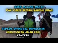 KANG YUNUS SUDAH SAMPAI OMAN || SEPEDA DITINGGAL DIPAKISTAN LANJUT JALAN KAKI DARI OMAN KE MEKAH