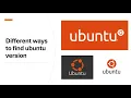 How to check the Ubuntu Version