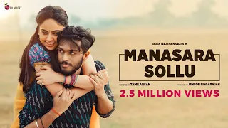 manasara sollu official video song teejay priyanka nandita jenson tamilarasan