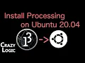 - how to install processing on ubuntu 20 04