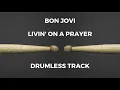 Download Lagu Bon Jovi - Livin' On A Prayer (drumless)