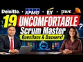 BIG 4 19 UNCOMFORTABLE Senior Scrum Master Questions and Answers PwC