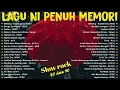 Lagu Lagu Jiwang Rock 80an dan 90an Terbaik - Lagu Slow Rock Malaysia Lama Terbaik Sepanjang Zaman