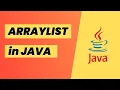 ArrayList in Java ArrayList data structure Java Collection Framework Java ArrayList tutorial