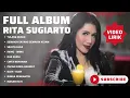 Download Lagu TULANG RUSUK - RITA SUGIARTO FULL ALBUM TERBAIK (LIRIK VIDEO) SEMAKIN SAYANG SEMAKIN KEJAM - DANGDUT