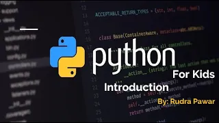 1 Python for Kids - Introduction and getting started with python