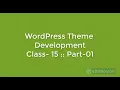 WordPress Theme Development class - 15 Part 01 Projects it