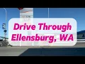 Drive Through Ellensburg Washington With Me WA State Rural Communities Driving Vlog