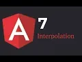 Angular 7 tutorial from scratch - Interpolation