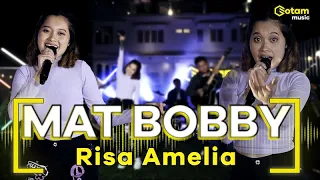 Download MAT BOBBY - RISA AMELIA (OFFICIAL LIVE MUSIC COVER) MP3