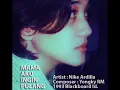 Download Lagu Lagu nike ardila mama aku ingin pulang