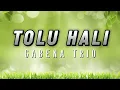 Tolu Hali - Gabena Trio || Video Lyrics