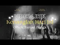 Download Lagu Orkes Taman Bunga - Kenanglah Hari Ini (Lirik)