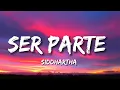 ser parte -siddhartha (letra)