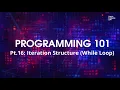 Iteration Structure While Loop Programming 101 for Beginners using C Part 16