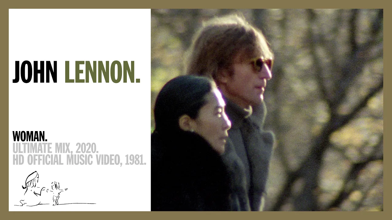 WOMAN. (Ultimate Mix, 2020) - John Lennon (official music video HD) WOMAN. (Ultimate Mix, 2020) - John Lennon (official music video HD)