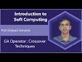 Lecture 20 GA Operator Crossover techniques