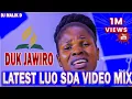 Lagu DJ MALIK D - LATEST LUO SDA VIDEO MIX 2022-VOL2 ][ DUK JAWIRO, CHUNYA LIT, OKINYI MOGWEDHI, LUANDANA