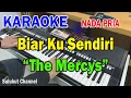 Download Lagu BIAR KU SENDIRI ll KARAOKE THE MERCYS ll TERLALU CEPAT KAU TERGODA ll NADA PRIA BES=DO
