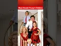 Meet Donald Trump s Children A Quick Look at the Trump Family U S President 2025