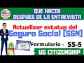 UPDATE SOCIAL SECURITY SSN LEGAL STATUS U S CITIZENSHIP