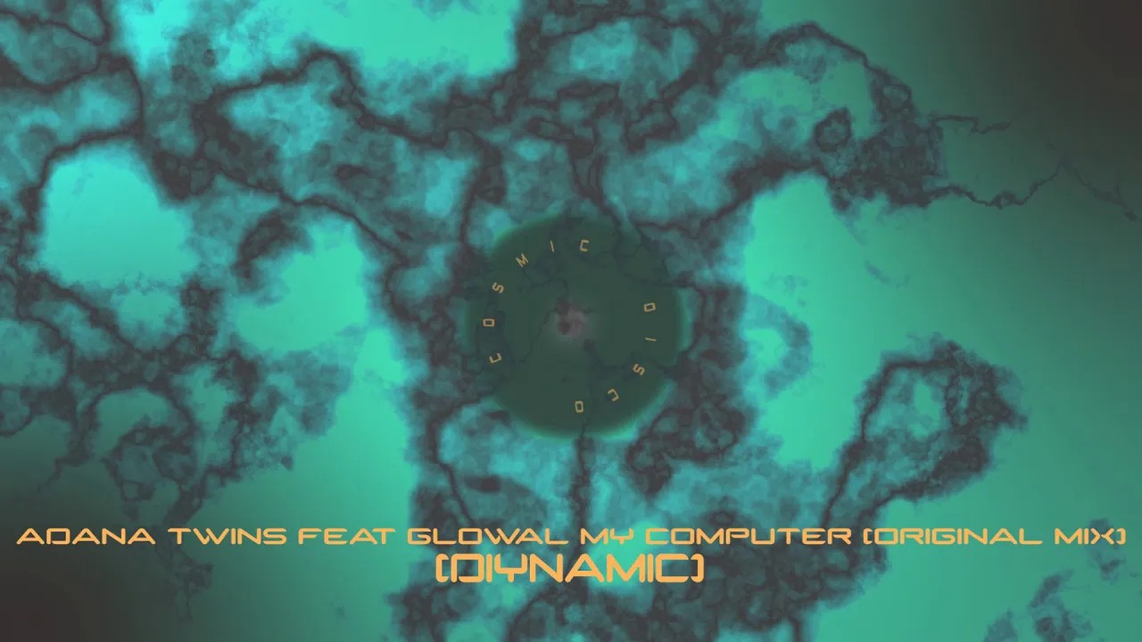 Adana Twins Feat. Glowal - My Computer (Original Mix) [Diynamic]